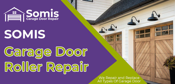 Garage Door Roller Repair Somis, How Much To Fix Garage Door